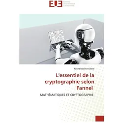 Éditions Universitaires Européennes L'essentiel de la cryptographie selon Fannel, Crypto Wallet