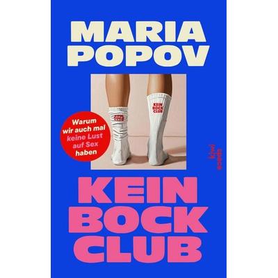 Kein Bock Club, Taschenbuch von Maria Popov, Kiepenheuer & Witsch, 978-3-462-01014-5