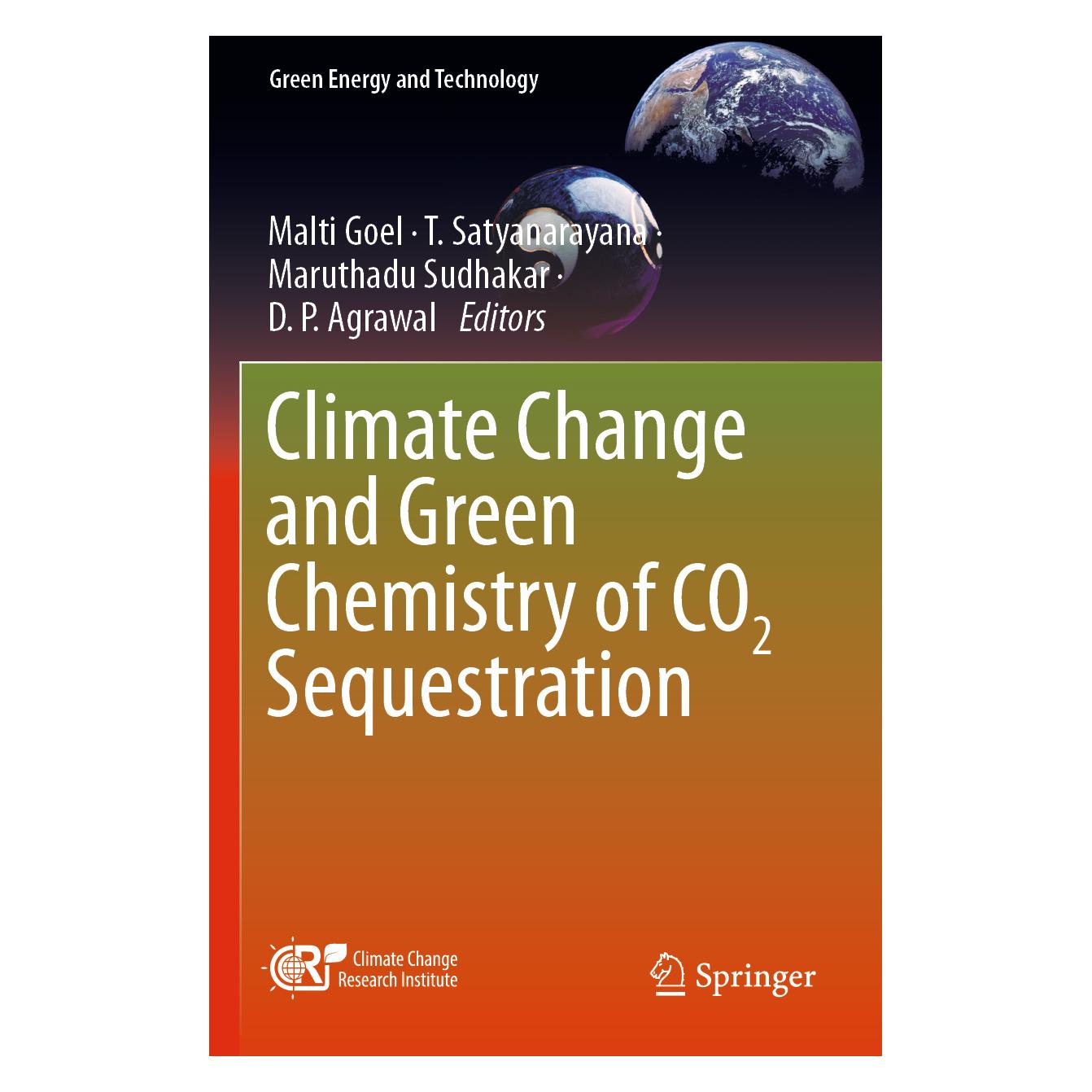 Springer Climate Change and Green Chemistry of CO2 Sequestration (Englisch, Softcover, D. P. Agrawal, Malti Goel, Satyanarayana T, Sudhakar Maruthadu) (56850458)