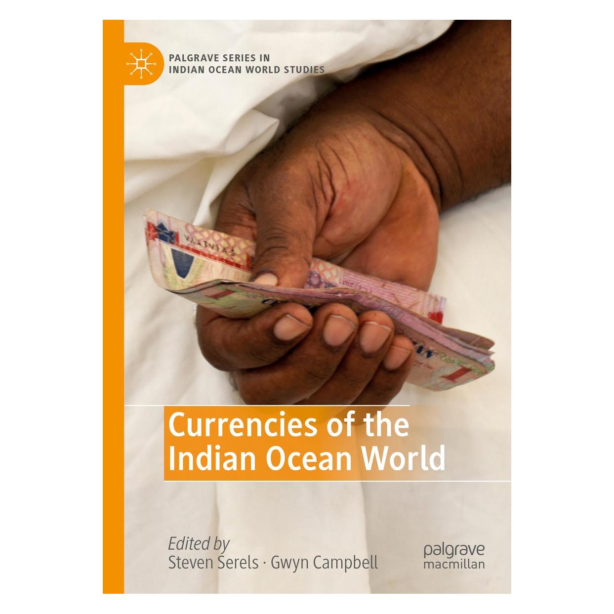 Springer Currencies of the Indian Ocean World (Englisch, Hardcover, Gwyn Campbell, Steven Serels) (9783030209728)
