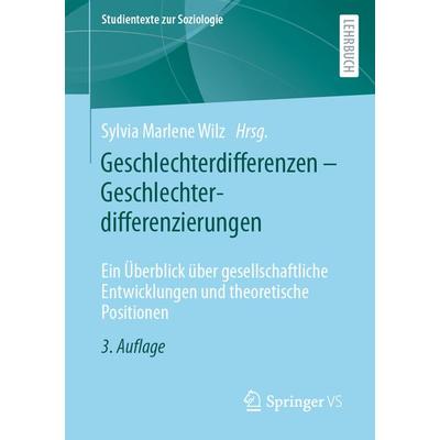 Geschlechterdifferenzen – Geschlechterdifferenzierungen, Taschenbuch von , Springer Fachmedien Wiesbaden GmbH, 978-3-658-32210-6