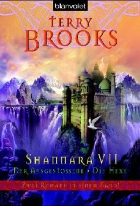 Terry Brooks - Shannara VII Der Ausgestossene - Die Hexe - Preis vom 02.10.2026 23:42:20 h