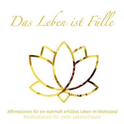 Das Leben ist Fülle - Julia Conte, Audio, 4066004586908