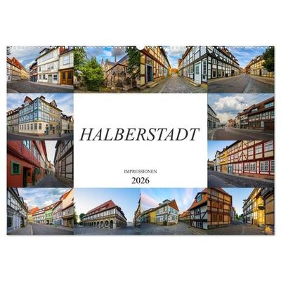 Halberstadt Impressionen (Wandkalender 2026 DIN A2 quer), CALVENDO Monatskalender