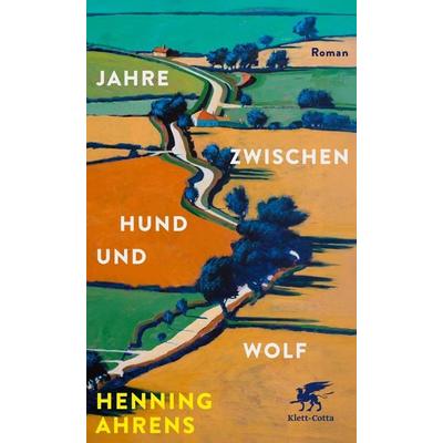 Jahre zwischen Hund und Wolf, Gebundene Ausgabe von Henning Ahrens, Klett Cotta, 978-3-608-96645-9