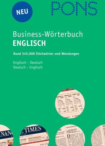 PONS Business-Wörterbuch Englisch. Englisch - Deutsch / Deutsch - Englisch: Rund 330.000 Stichwörter und Wendungen - Preis vom 30.09.2026 09:01:18 h