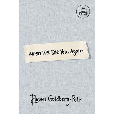 When We See You Again, Taschenbuch von Rachel Goldberg-Polin, Random House N.Y.