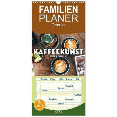 Familienplaner 2026 - Kaffeekunst - Purer Genuss mit 5 Spalten (Wandkalender, 21 x 45 cm) CALVENDO