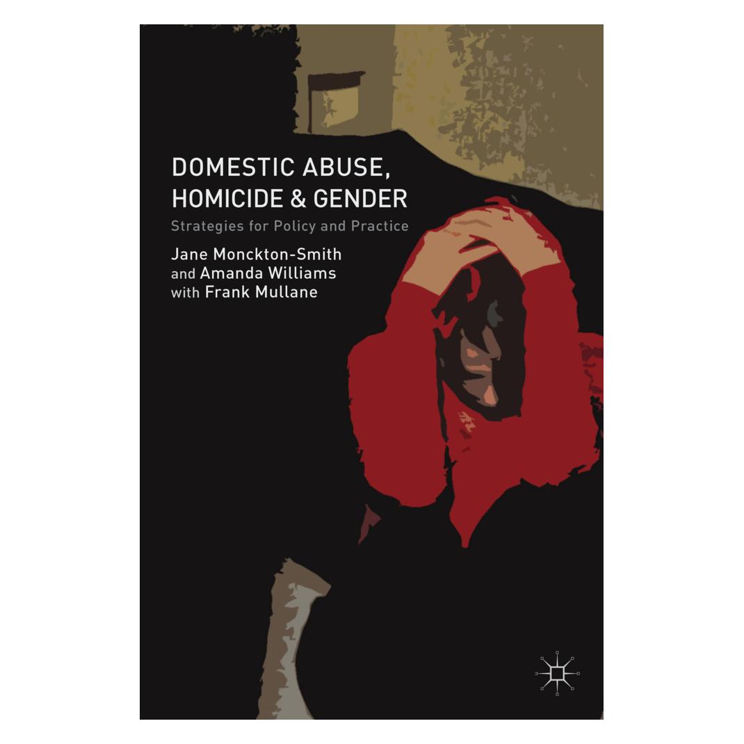Springer Domestic Abuse, Homicide and Gender (Englisch, Softcover, A. Williams, F. Mullane, J. Monckton-Smith) (55616159)