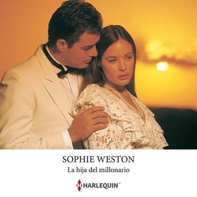 La hija del millonario - Sophie Weston, Audio, 9791370329549