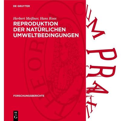 Reproduktion der natürlichen Umweltbedingungen, Gebundene Ausgabe von Werner Gringmuth,Kurt Kutzschbauch,Harry Maier,Herbert Meissner,Hans Roos, De