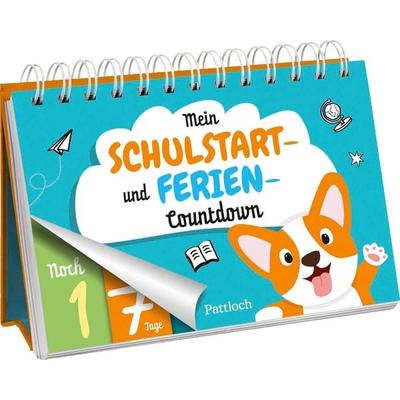 Mein Schulstart- und Ferien-Countdown, Gebundene Ausgabe von Pattloch Verlag, Pattloch Geschenkbuch, 978-3-629-01616-4
