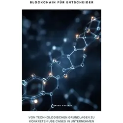 Blockchain für Entscheider, Ratgeber von Tomaso Valerio