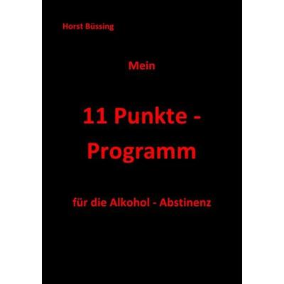 Mein 11 Punkte - Programm, Taschenbuch von Horst Büssing, Epubli, 978-3-7375-2279-3