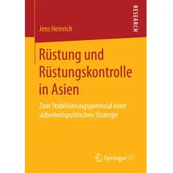 Rüstung und Rüstungskontrolle in Asien, Fachbücher von Jens Heinrich