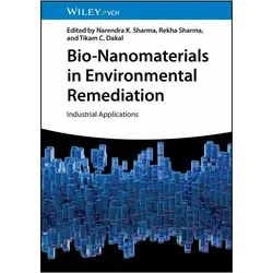 Bio-Nanomaterials in Environmental Remediation, Fachbücher von Rekha Sharma, Narendra K. Sharma, Tikam C. Dakal