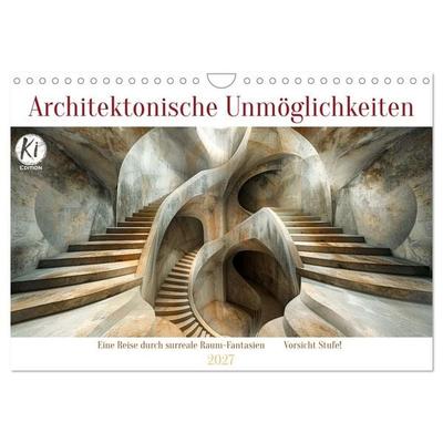 Architektonische Unmöglichkeiten (Wandkalender 2027 DIN A4 quer), CALVENDO Monatskalender