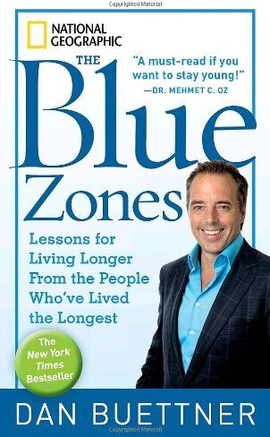 Dan Buettner - The Blue Zones: Lessons for Living Longer From the People Who've Lived the Longest - Preis vom 30.09.2026 22:30:23 h