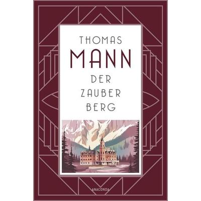 Der Zauberberg. Roman, Gebundene Ausgabe von Thomas Mann, Anaconda, 978-3-7306-1531-7