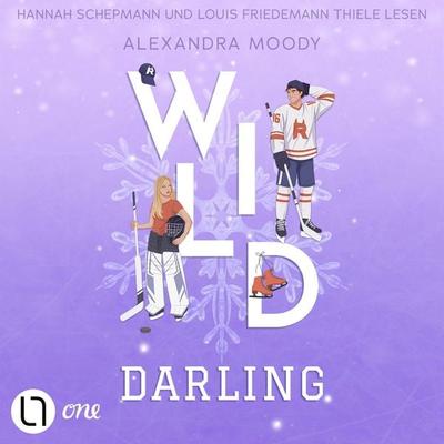 Wild Darling - Darling Devils, Teil 3 - Alexandra Moody, Audio, 9783754025420