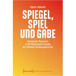 Spiegel, Spiel und Gabe, Fachbücher von Ingmar Zalewski