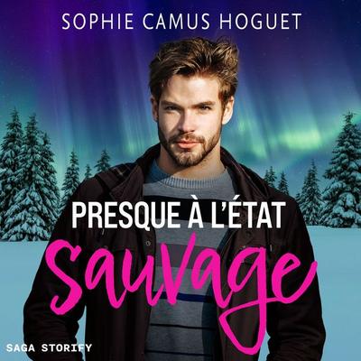 Presque à l'état Sauvage - Sophie Camus Hoguet, Audio, 9788727138411