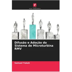 Difusão e Adoção do Sistema de Microturbina RMV, Ratgeber von Samuel Yakah