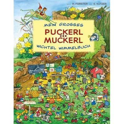 Mein großes Puckerl und Muckerl Wichtel Wimmelbuch, Gebundene Ausgabe von , Breitschopf Medien Verlag, 978-3-7004-4381-0