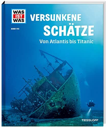 Huber, Dr. Florian - WAS IST WAS Band 145 Versunkene Schätze. Von Atlantis bis Titanic (WAS IST WAS Sachbuch, Band 145) - Preis vom 09.10.2026 07:28:09 h