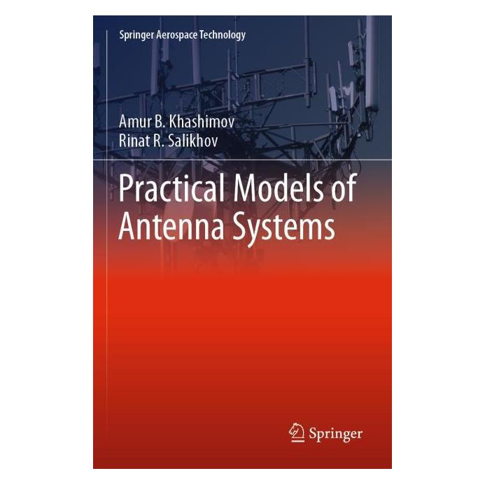 Springer Practical Models of Antenna Systems (Englisch, Softcover, Amur B. Khashimov, Rinat R Salikhov) (56985559)
