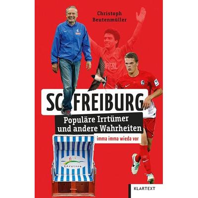SC Freiburg, Taschenbuch von Christoph Beutenmüller, Klartext