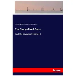 The Story of Nell Gwyn, Kinderbücher von Henry Benjamin Wheatley, Peter Cunningham