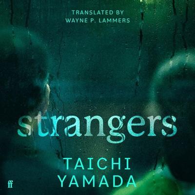 Strangers - Taichi Yamada, Audio, 9780571384280