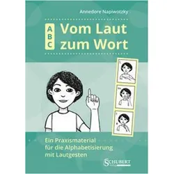 Napiwotzky:ABC. Vom Laut zum Wort, Sprachbücher von Annedore Napiwotzky
