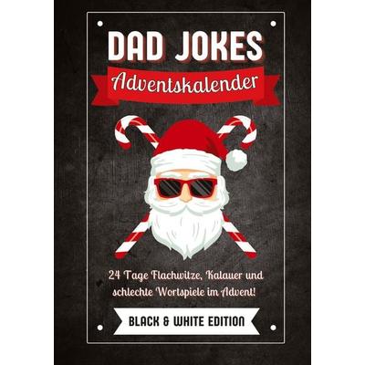 Dad Jokes Adventskalender Black & White Edition, Taschenbuch von Agave Verlag, Tredition, 978-3-910907-04-1