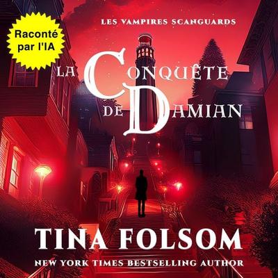 La conquête de Damian - Tina Folsom, Audio, 9798897204540