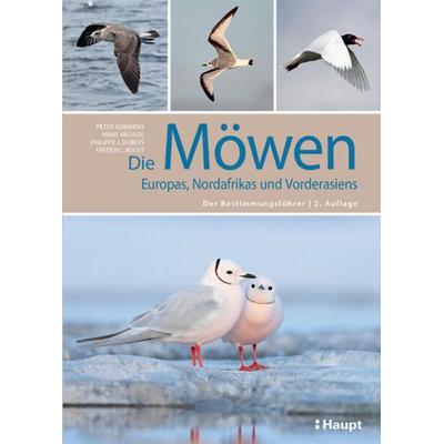 Die Möwen Europas, Nordafrikas und Vorderasiens, Taschenbuch von Peter Adriaens,Mars Muusse,Philippe J. Dubois,Frédéric Jiguet, Haupt Verlag,