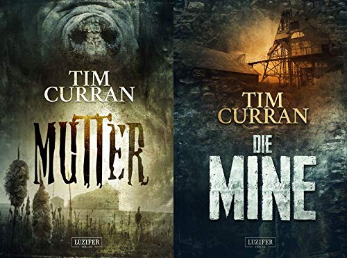 Tim Curran - DIE MINE / MUTTER: Horrorthriller - Preis vom 15.10.2026 23:06:25 h