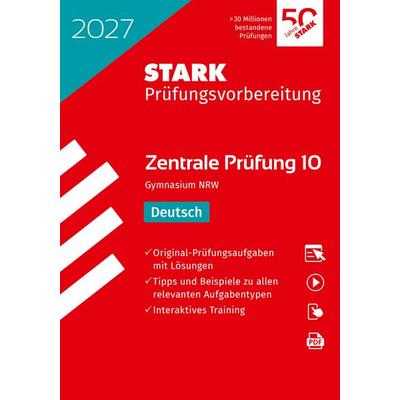 STARK Deutsch 10. Klasse - Zentrale Prüfung (ZP10) Gymnasium 2027 NRW - Prüfungsvorbereitung, Set von , Stark Verlag GmbH, 978-3-8490-6645-1