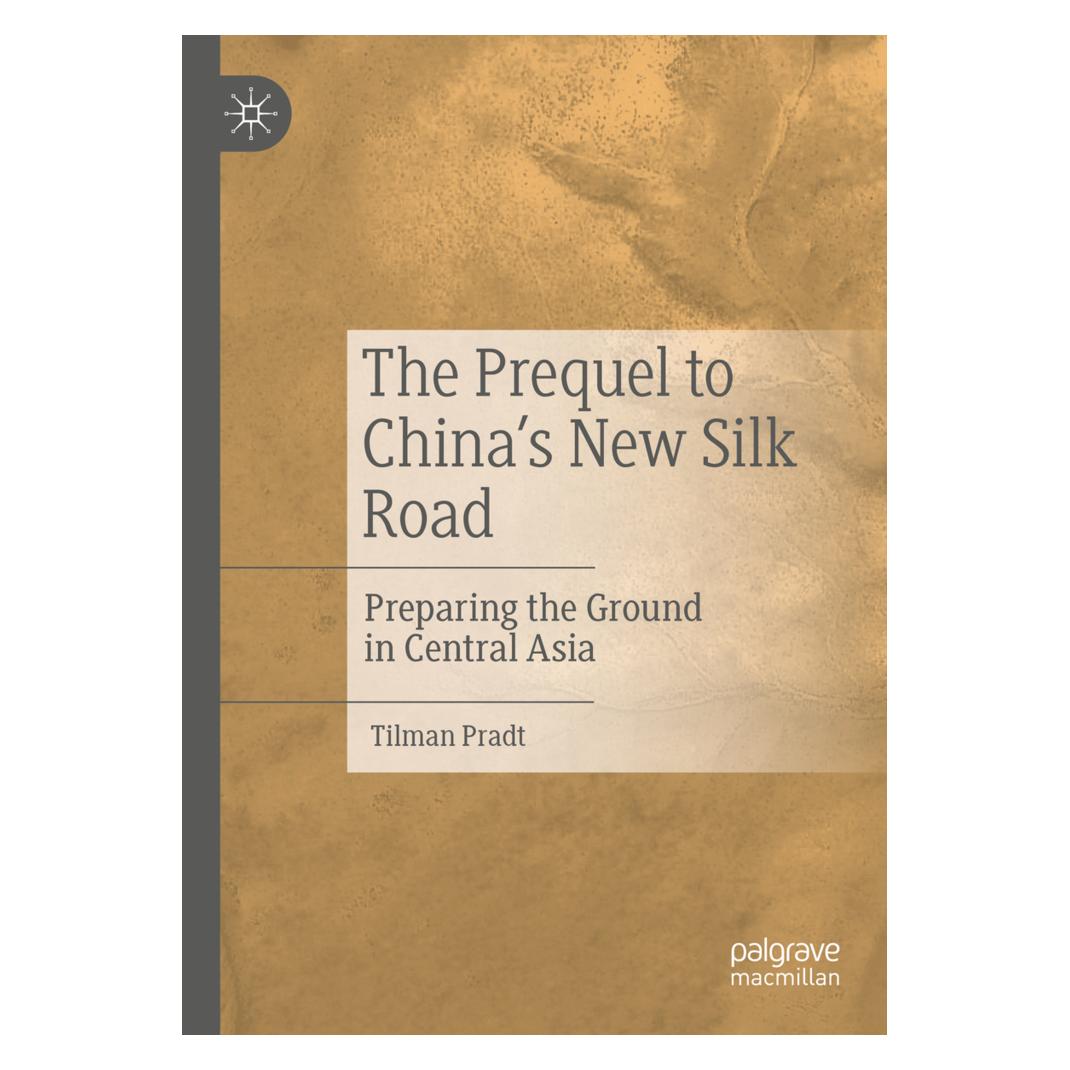 Springer The Prequel to China's New Silk Road (Englisch, Softcover, Tilman Pradt) (56198276)