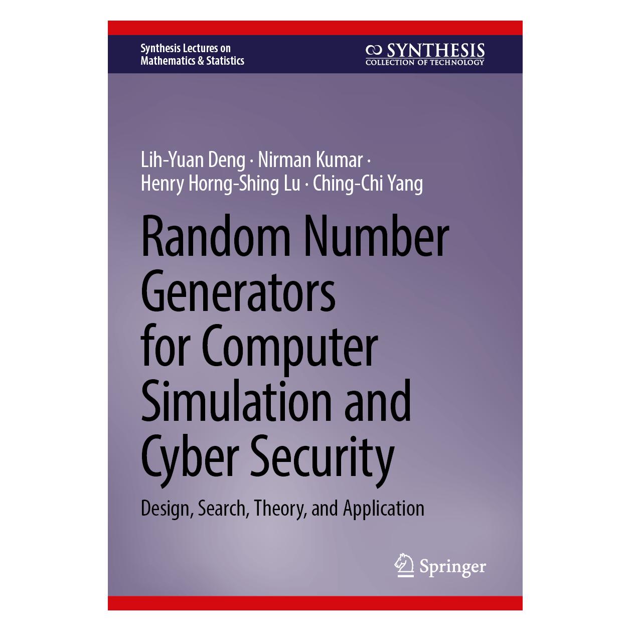 Springer Random Number Generators for Computer Simulation and Cyber Security (Englisch, Hardcover, Henry Horng-Shing Lu, Lih-Yuan Deng, Nirman Kumar) (54586545)