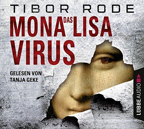 Tibor Rode - Das Mona-Lisa-Virus - Preis vom 09.10.2026 07:28:09 h