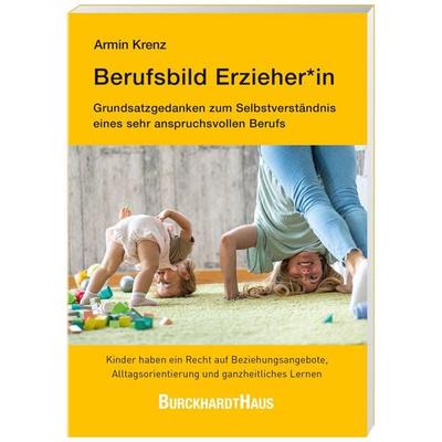 Berufsbild Erzieher*in, Taschenbuch von Armin Krenz, Oberstebrink, 978-3-96304-615-5