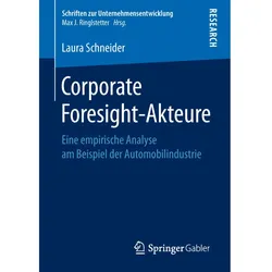 Corporate Foresight-Akteure, Fachbücher von Laura Schneider