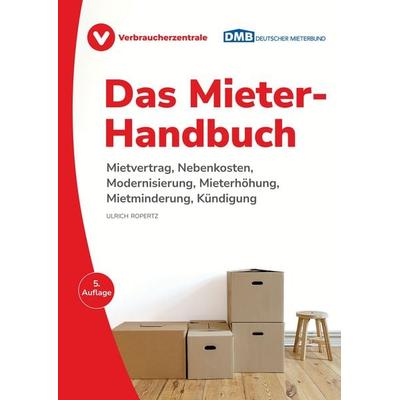 Das Mieter-Handbuch, Taschenbuch von Ulrich Ropertz, Verbraucherzentrale NRW e.V., 978-3-86336-435-9