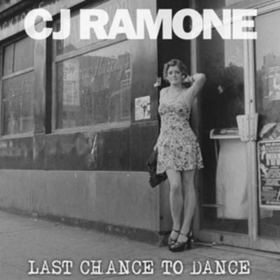 Ramone, C: Last Chance To Dance - CJ Ramone, CD