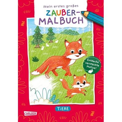 Ausmalbilder für Kita-Kinder: Mein erstes großes Zauber-Malbuch: Tiere, Taschenbuch von , Carlsen, 978-3-551-19201-1