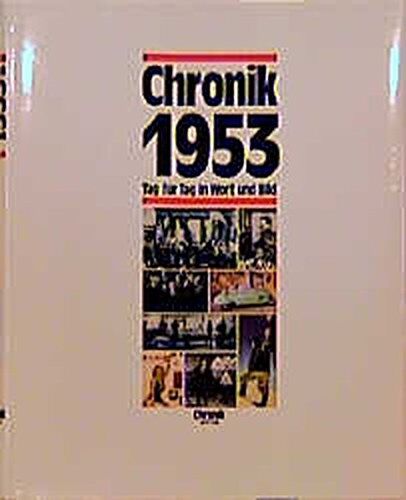 Andreas Förstel - Chronik, Chronik 1953 (Chronik / Bibliothek des 20. Jahrhunderts. Tag für Tag in Wort und Bild) - Preis vom 09.10.2026 07:28:09 h