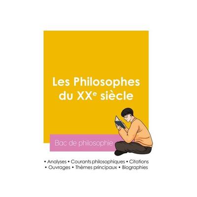 Réussir son Bac de philosophie 2026 : Analyse des philosophes du XXe siècle, Taschenbuch von Bac de philosophie, Bac de français, 978-2-38599-408-2