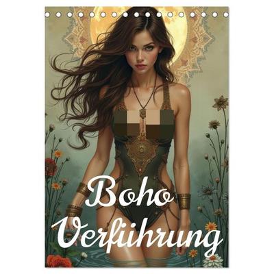 Boho Verführung (Tischkalender 2027 DIN A5 hoch), CALVENDO Monatskalender